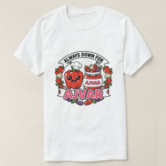 Altijd in voor Ajvar T-shirt