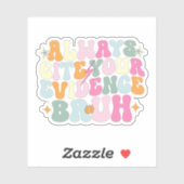 Altijd je bewijs noemen Bruh grappige leraar Sticker (Vel)