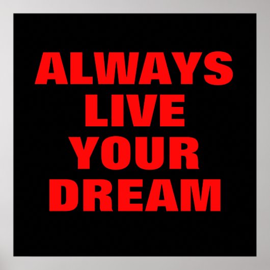 Altijd Je Droom Motivatie Leven Poster (Voorkant)