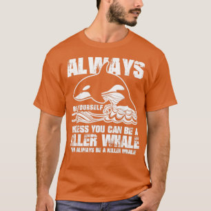 Altijd je eigen grappige cadeautje voor de walvis t-shirt
