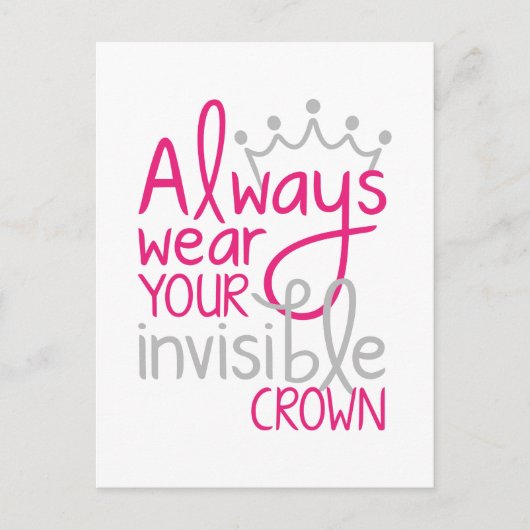Altijd je onzichtbare kroon Draag Briefkaart (Voorkant)