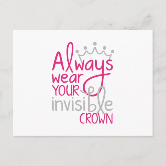 Altijd je onzichtbare kroon Draag Briefkaart (Voorkant)
