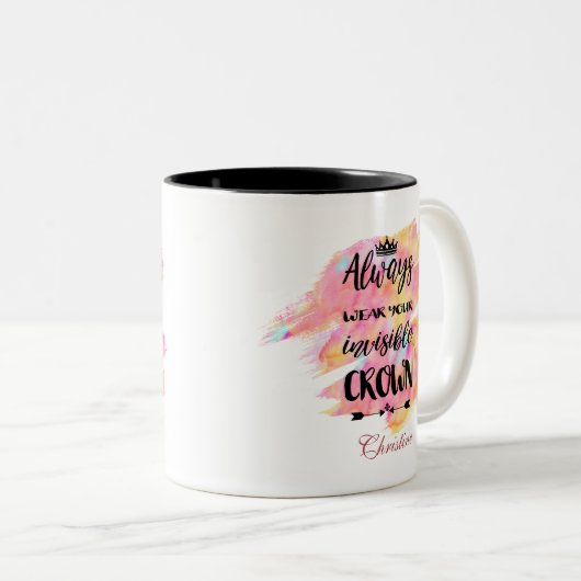 "Altijd je onzichtbare kroon draag" Hanwriting Tweekleurige Koffiemok (Voorkant rechts)