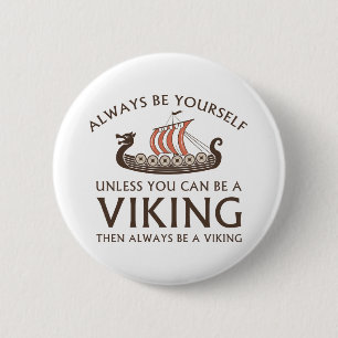 Altijd jezelf zijn ronde button 5,7 cm