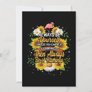 Altijd jezelf zijn, tenzij je een Flamingo kunt zi Feestdagenkaart