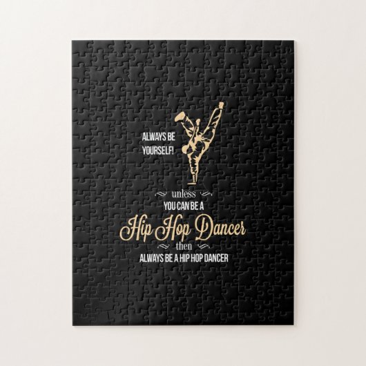 altijd jezelf zijn , tenzij je een hiphop kunt zij legpuzzel (Verticaal)