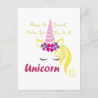 Altijd jezelf zijn, tenzij je een Unicorn kunt zij Briefkaart