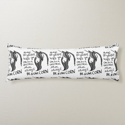 Altijd jezelf zijn, tenzij je een Unicorn kunt zij Lichaamskussen (Voorkant)