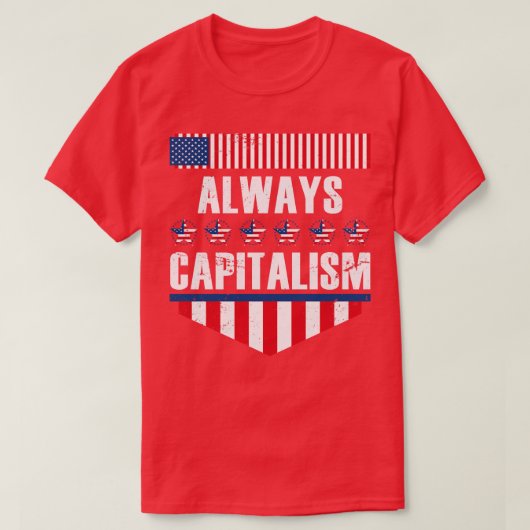 Altijd kapitalisme t-shirt (Design voorkant)