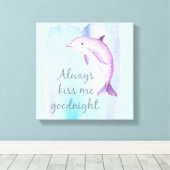 Altijd Kiss Goodnight Dolphin Canvas afdrukken (Insitu (Houten vloer))