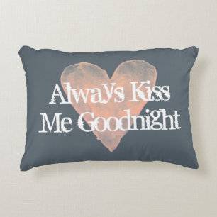 ALTIJD KISS ME GOOD NACHT  accent kussens