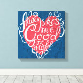 Altijd Kiss me Goodnight Canvas Afdruk (Insitu (Houten vloer))
