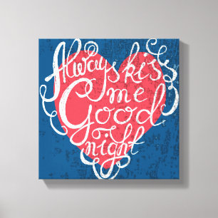Altijd Kiss me Goodnight Canvas Afdruk
