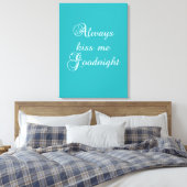 Altijd Kiss me Goodnight Canvas Afdruk (Insitu (Slaapkamer))