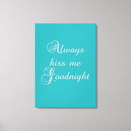 Altijd Kiss me Goodnight Canvas Afdruk (Voorkant)