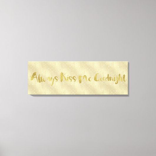 Altijd Kiss me Goodnight Canvas Afdruk (Voorkant)