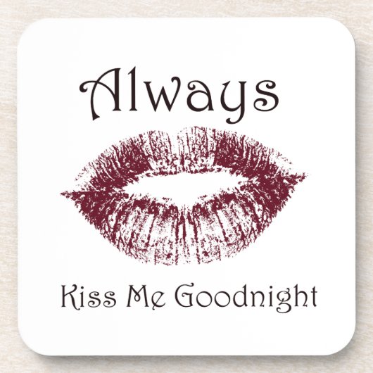 Altijd Kiss me Goodnight lippen Bier Onderzetter (Voorkant)