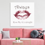 Altijd Kiss me Goodnight lippen Canvas Afdruk (Insitu (Woonkamer))