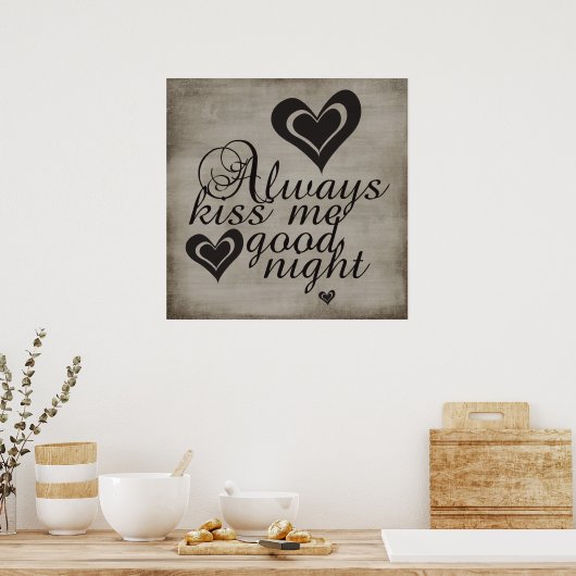 Altijd Kiss me Goodnight Poster (Keuken)
