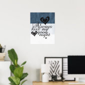 Altijd Kiss me Goodnight Poster (Thuiskantoor)