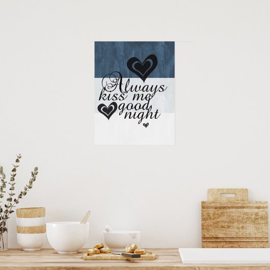 Altijd Kiss me Goodnight Poster (Keuken)