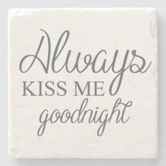 Altijd Kiss me Goodnight Stenen Onderzetter