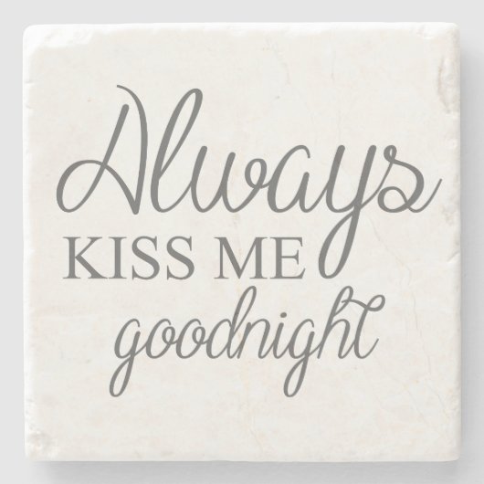 Altijd Kiss me Goodnight Stenen Onderzetter (Voorkant)