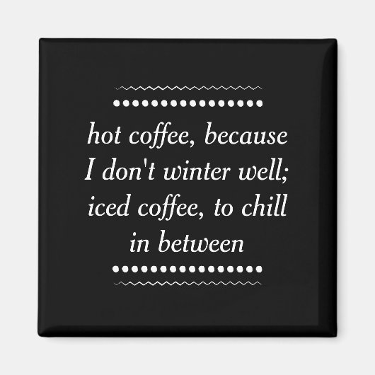 Altijd koffie magneet (Voorkant)