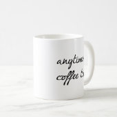 Altijd koffie-tijd koffie-Mok Koffiemok (Voorkant rechts)