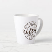 Altijd koffie-tijd latte mok (Rechterhoek)