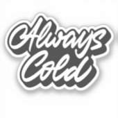 Altijd koud sticker (Voorkant)