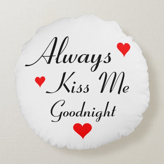 ALTIJD KUS ME GOODNIGHT schattige ronde kussens go (Achterkant)