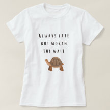 Altijd laat maar het wachten schildpad ontwerp waa