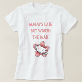 Altijd laat maar het wachten waard - Lazy cat desi T-shirt