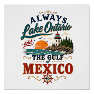 Altijd Lake Ontario en de Golf van Mexico Perfect Poster