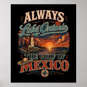 Altijd Lake Ontario en de Golf van Mexico Poster