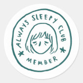 Altijd lid van de slaapclub ronde sticker (Voorkant)