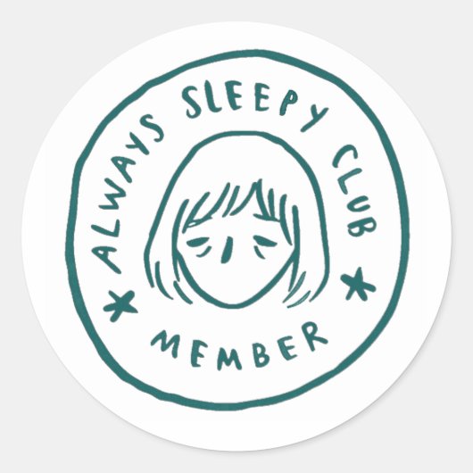 Altijd lid van de slaapclub ronde sticker (Voorkant)