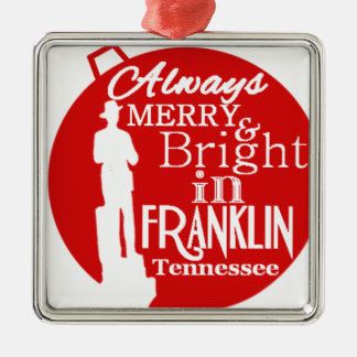 Altijd Merry en Bright in Franklin, TN Metalen Ornament
