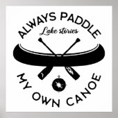 Altijd mijn eigen kano opzadelen poster (Voorkant)