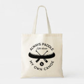 Altijd mijn eigen kano opzadelen tote bag (Achterkant)