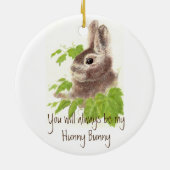 Altijd mijn Hunny Bunny Rabbit Quote zijn Keramisch Ornament (Achterkant)