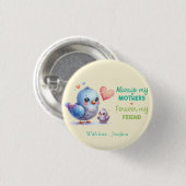 Altijd mijn moeder - Bird Mum & Baby Ronde Button 3,2 Cm (Voorkant /achterkant)
