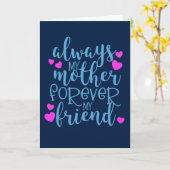 Altijd mijn moeder voor altijd mijn vriend Moederd Kaart (Gele Bloem)