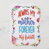 Altijd Mijn Moeder Voor Altijd Mijn Vriendin Feestdagenkaart (Voorkant / Achterkant)