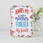 Altijd Mijn Moeder Voor Altijd Mijn Vriendin Feestdagenkaart (Staand voorkant)