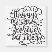 Altijd mijn zuster voor mijn vriend magneet (Voorkant)