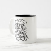 Altijd mijn zuster voor mijn vriend tweekleurige koffiemok (Voorkant links)