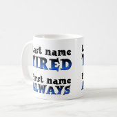 Altijd Moe Fun Mug of Reis Mug Koffiemok (Voorkant links)