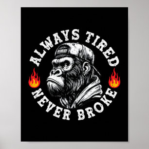 Altijd moe nooit failliet Funny Monkey (2-zijdig) Poster